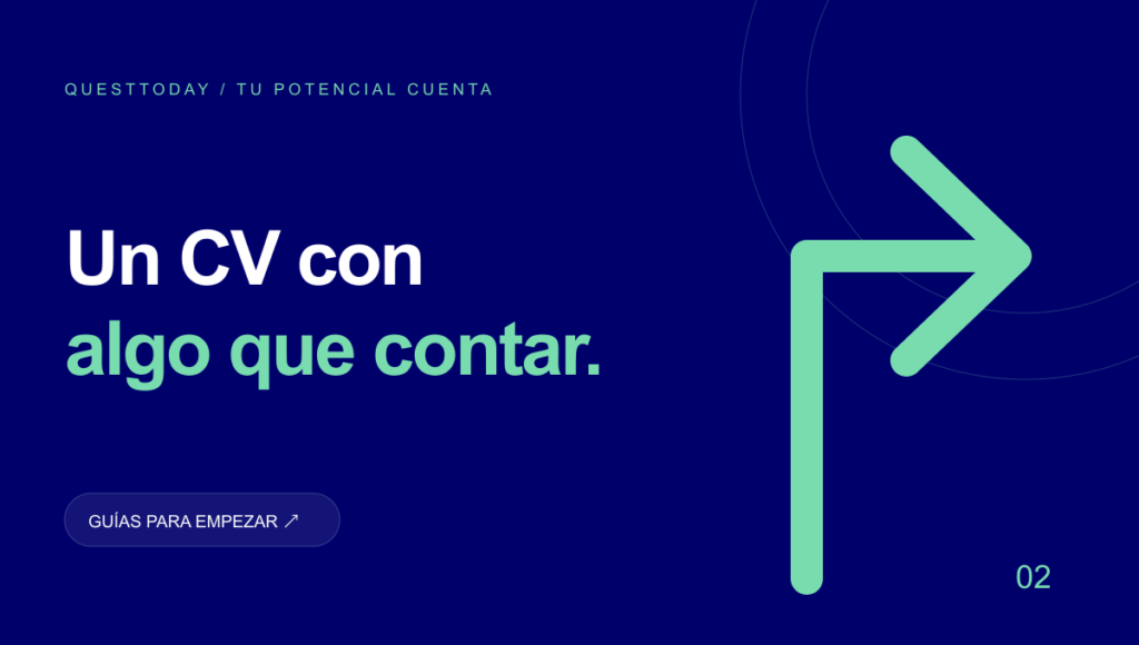 Un CV con algo que contar — guía de QuestToday para preparar prácticas sin experiencia